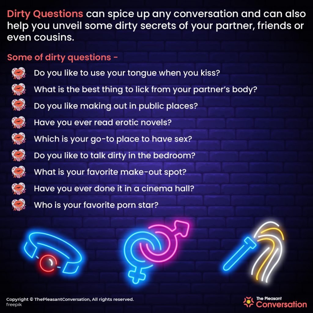 500+ Spicy & Dirty Questions to Ask Your Partner, Friends or Cousins
