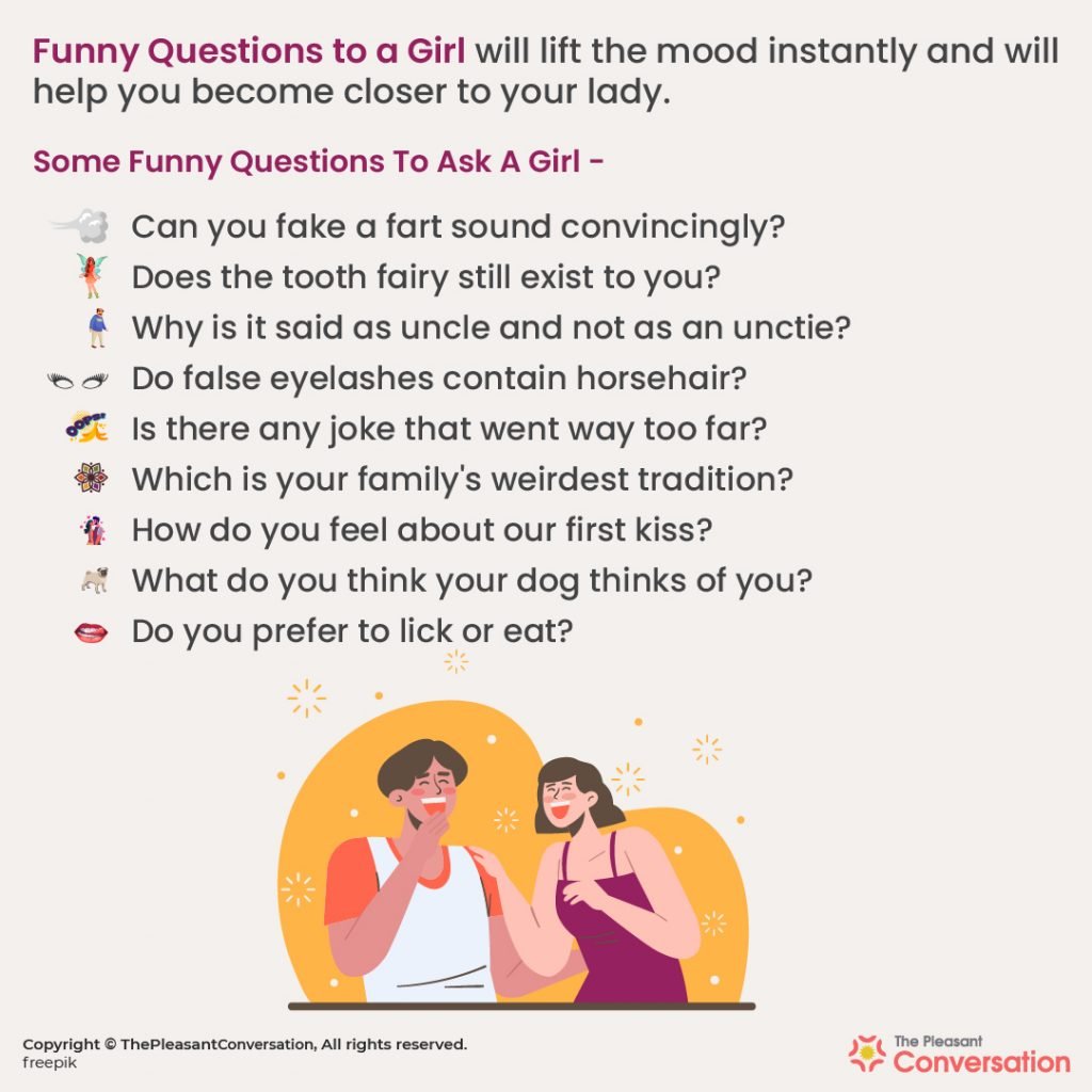 300 Funny Questions to Ask a Girl - The Ultimate Guide