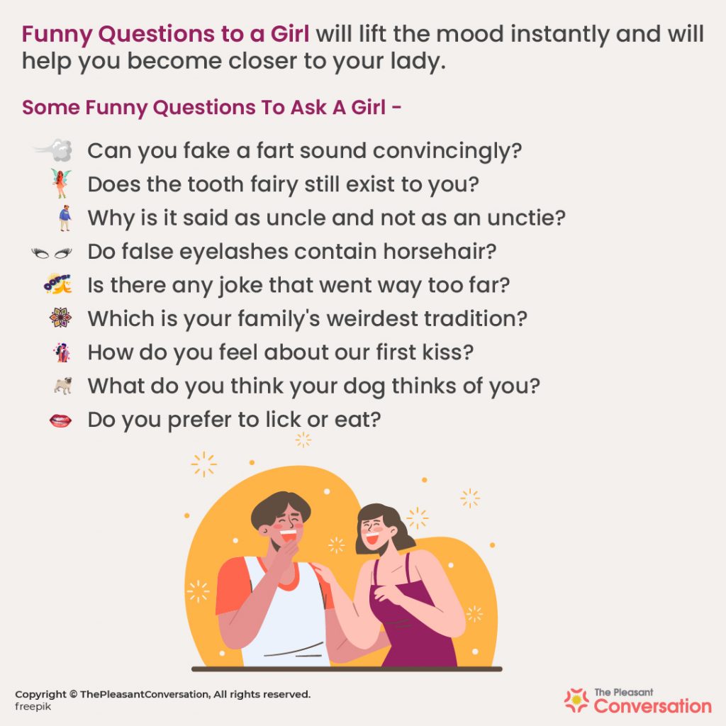 300 Funny Questions To Ask A Girl The Ultimate Guide