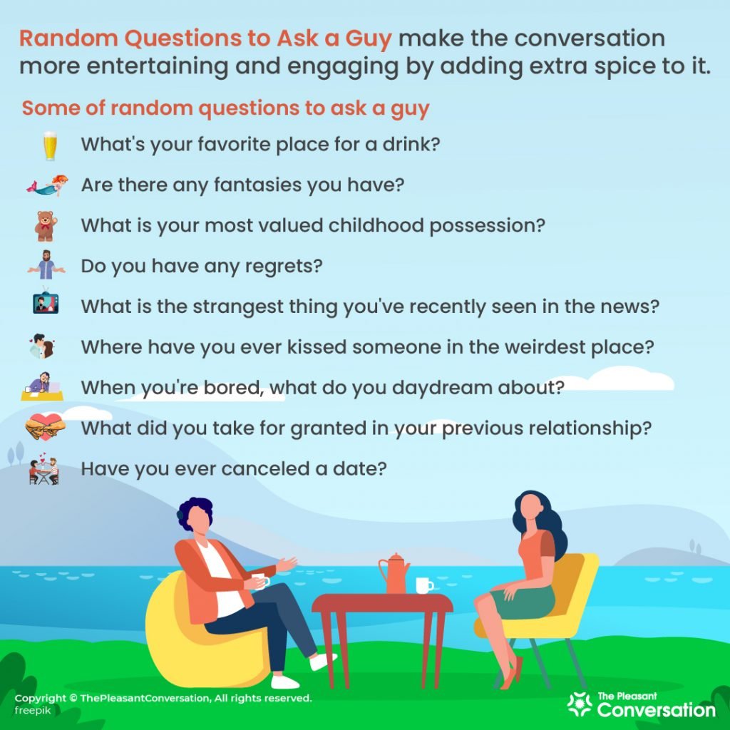 20 random questions to ask a guy